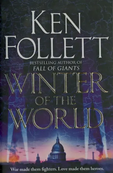 Ken Follett - Winter of the World обложка книги