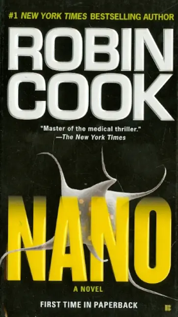 Robin Cook - Nano Robin Cook - Nano обложка книги