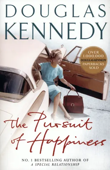 Douglas Kennedy - The Pursuit of Happiness обложка книги