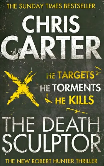 Chris Carter - The Death Sculptor обложка книги