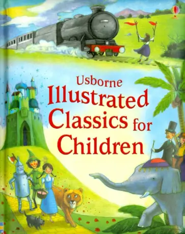 Illustrated Classics for Children Illustrated Classics for Children обложка книги
