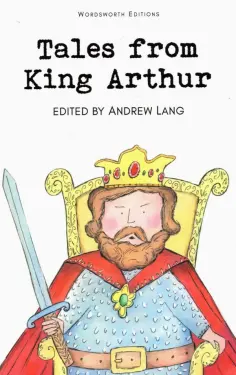 Tales from King Arthur обложка книги