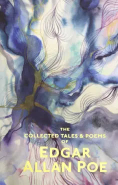 Edgar Poe - The Collected Tales and Poems of Edgar Allan Poe Edgar Poe - The Collected Tales and Poems of Edgar Allan Poe обложка книги