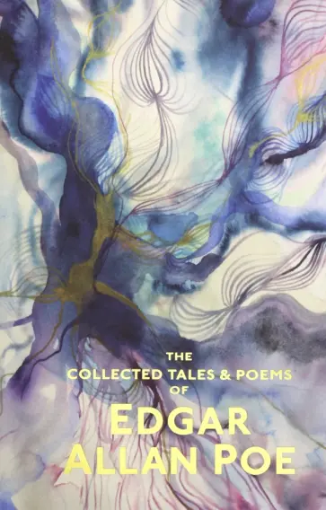 Edgar Poe - The Collected Tales and Poems of Edgar Allan Poe Edgar Poe - The Collected Tales and Poems of Edgar Allan Poe обложка книги