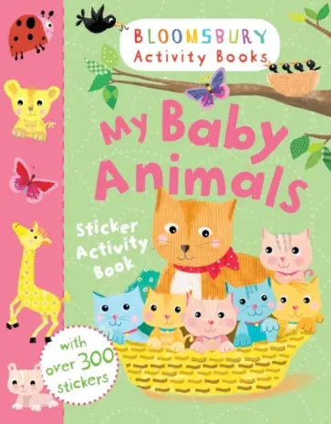 My Baby Animals Sticker Activity Book My Baby Animals Sticker Activity Book обложка книги