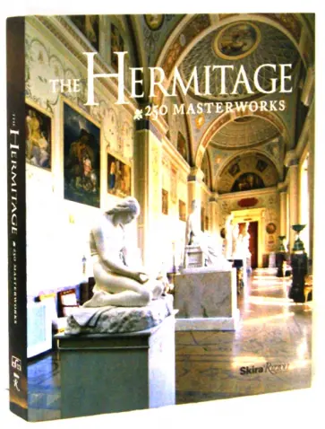Neverov, Aleksinsky - The Hermitage. 250 Masterworks обложка книги