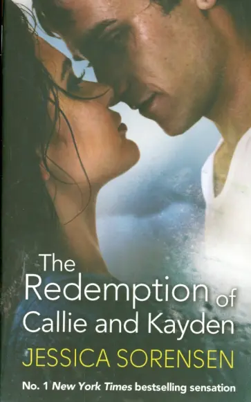 Jessica Sorensen - The Redemption of Callie and Kayden обложка книги