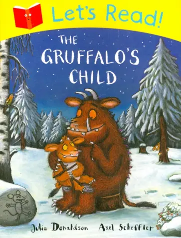 Julia Donaldson - The Gruffalo's Child обложка книги
