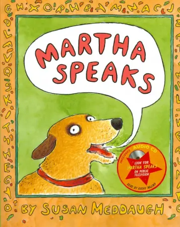 Susan Meddaugh - Martha Speaks (+CD) Susan Meddaugh - Martha Speaks (+CD) обложка книги