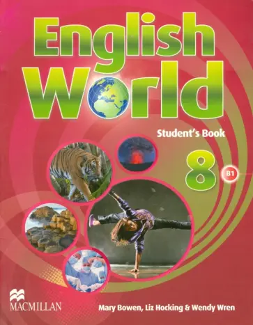 Bowen, Hocking - English World. Level 8. Student's Book Bowen, Hocking - English World. Level 8. Student's Book обложка книги