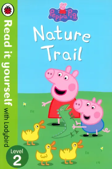 Lorraine Horsley - Peppa Pig. Nature Trail обложка книги