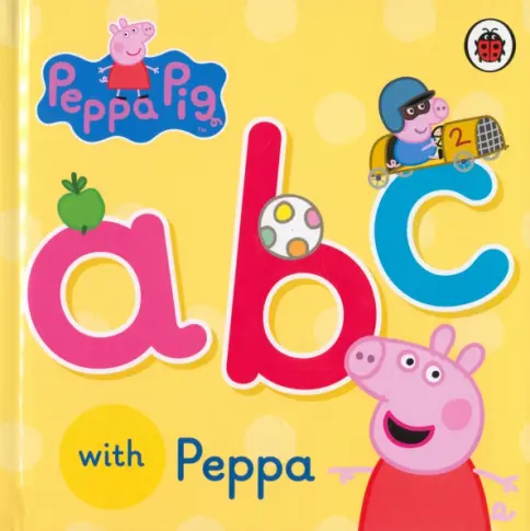 Книга: Peppa Pig. ABC with Peppa - . Купить книгу, читать рецензии