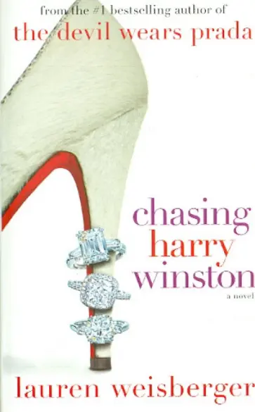 Lauren Weisberger - Chasing Harry Winston обложка книги
