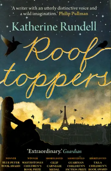 Katherine Rundell - Rooftoppers Katherine Rundell - Rooftoppers обложка книги