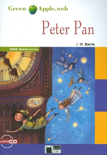 James Barrie - Green Apple. Peter Pan. New Edition (+Cd) обложка книги