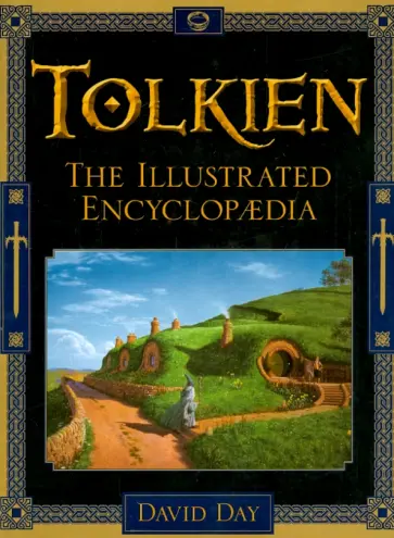 David Day - Tolkien: The Illustrated Encyclopaedia обложка книги