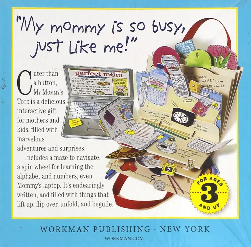 My Mommy s Tote. A Book Just for Kids Mommies ISBN 9780761177401