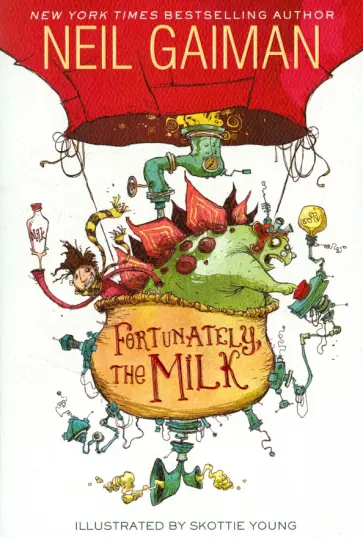Neil Gaiman - Fortunately, the Milk... обложка книги