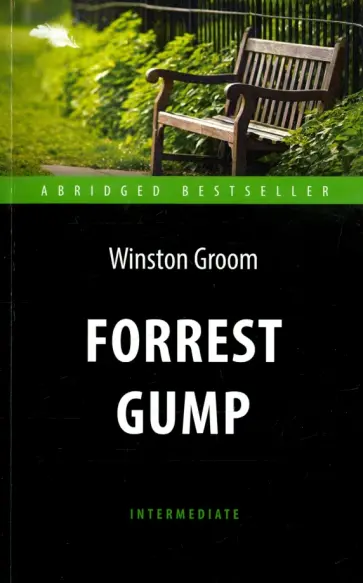 Winston Groom - Forrest Gump Winston Groom - Forrest Gump обложка книги