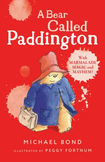 Michael Bond - Bear Called Paddington Michael Bond - Bear Called Paddington обложка книги