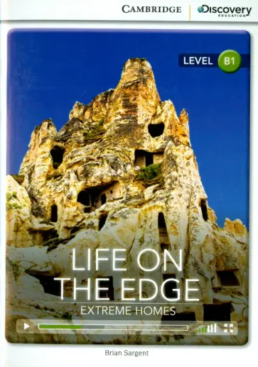 Brian Sargent - Life on the Edge. Extreme Homes. Intermediate. Book with Online Access обложка книги