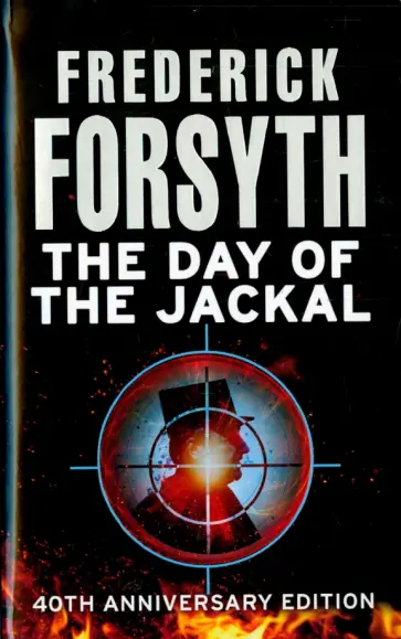 Frederick Forsyth - The Day Of The Jackal обложка книги