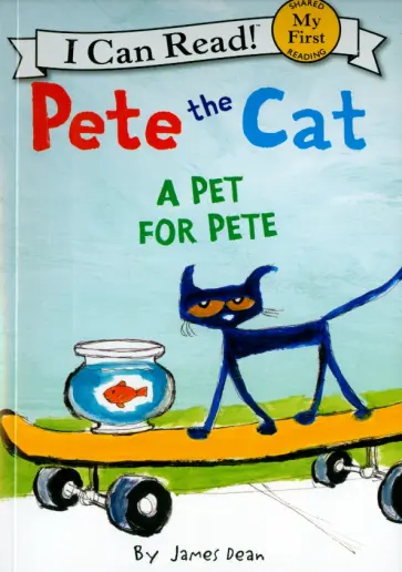 James Dean - Pete the Cat. A Pet for Pete обложка книги