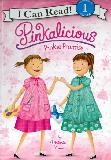 Victoria Kann - Pinkalicious. Pinkie Promise (Level 1) обложка книги