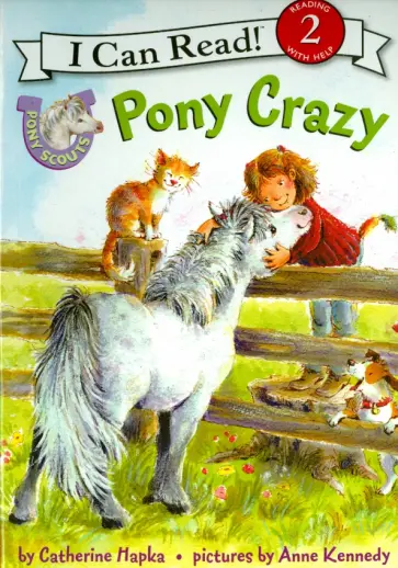 Catherine Hapka - Pony Scouts. Pony Crazy (Level 2) обложка книги
