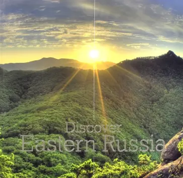 Литвинов, Берсенев - Discover Eastern Russia Литвинов, Берсенев - Discover Eastern Russia обложка книги