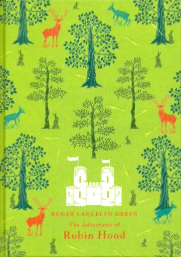 Roger Green - The Adventures of Robin Hood Roger Green - The Adventures of Robin Hood обложка книги