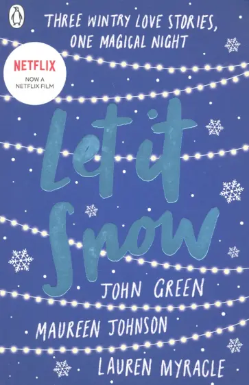 Green, Миракл - Let It Snow. Three Holiday Romances Green, Миракл - Let It Snow. Three Holiday Romances обложка книги