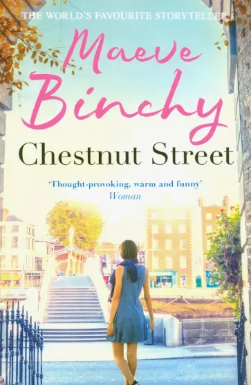 Maeve Binchy - Chestnut Street Maeve Binchy - Chestnut Street обложка книги