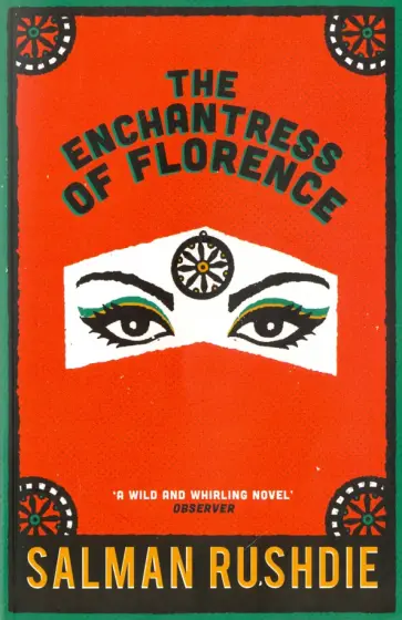 Salman Rushdie - The Enchantress of Florence Salman Rushdie - The Enchantress of Florence обложка книги