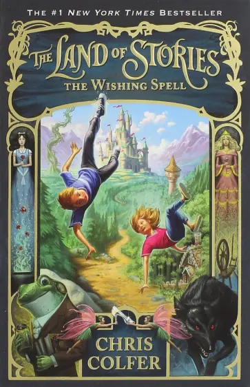Chris Colfer - The Land of Stories. The Wishing Spell обложка книги