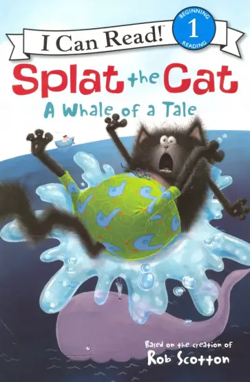 Lin Hsu - Splat the Cat. A Whale of a Tale. Level 1 обложка книги