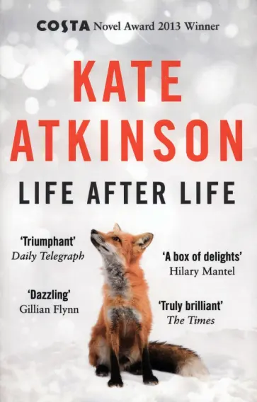Kate Atkinson - Life After Life Kate Atkinson - Life After Life обложка книги