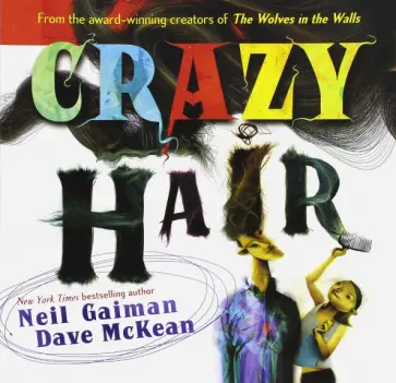 Neil Gaiman - Crazy Hair обложка книги