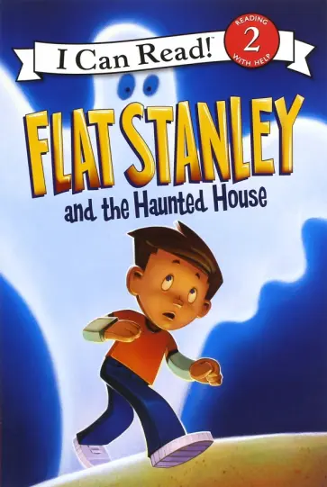 Lori Houran - Flat Stanley and the Haunted House (Level 2) обложка книги