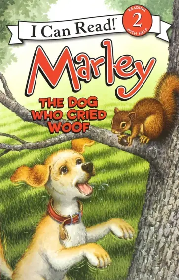 Susan Hill - Marley: The Dog Who Cried Woof (Level 2) Susan Hill - Marley: The Dog Who Cried Woof (Level 2) обложка книги