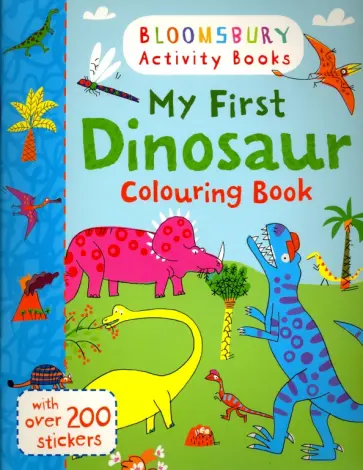 My First Dinosaur Colouring Book My First Dinosaur Colouring Book обложка книги