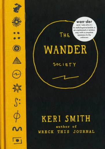 Keri Smith - The Wander Society обложка книги