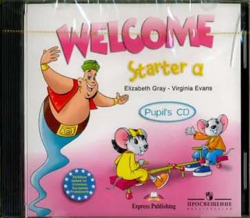 Грэй, Эванс - Welcome. Starter A. Pupil's CD обложка книги