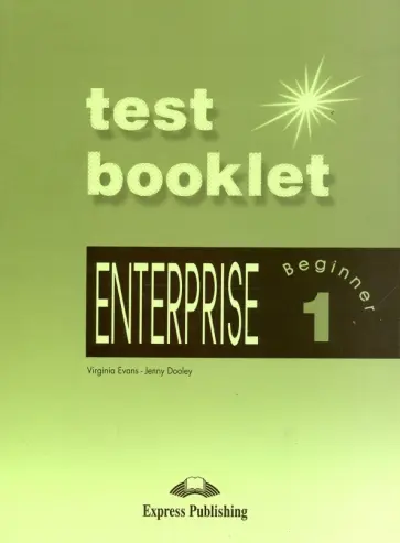 Evans, Дули - Enterprise. Level 1. Beginner. Test Booklet обложка книги