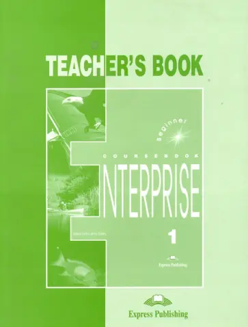 Evans, Дули - Enterprise. Level 1. Beginner. Teacher's Book обложка книги