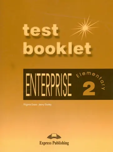 Evans, Дули - Enterprise. Level 2. Elementary. Test Booklet обложка книги