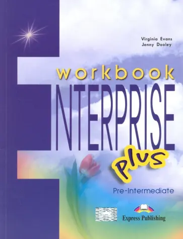 Evans, Дули - Enterprise. Level 3. Pre-Intermediate Plus. Workbook обложка книги