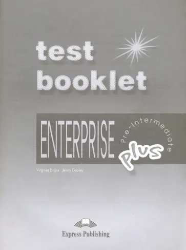 Evans, Дули - Enterpise Plus. Pre-Intermediate. Test Booklet + Key обложка книги
