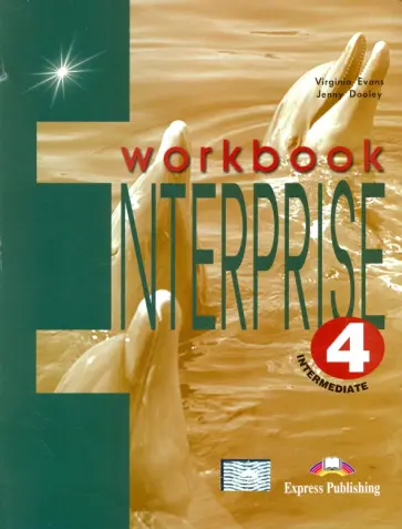 Evans, Дули - Enterprise. Level 4. Intermediate. Workbook обложка книги