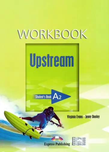 Evans, Дули - Upstream. Elementary. A2. Workbook Evans, Дули - Upstream. Elementary. A2. Workbook обложка книги